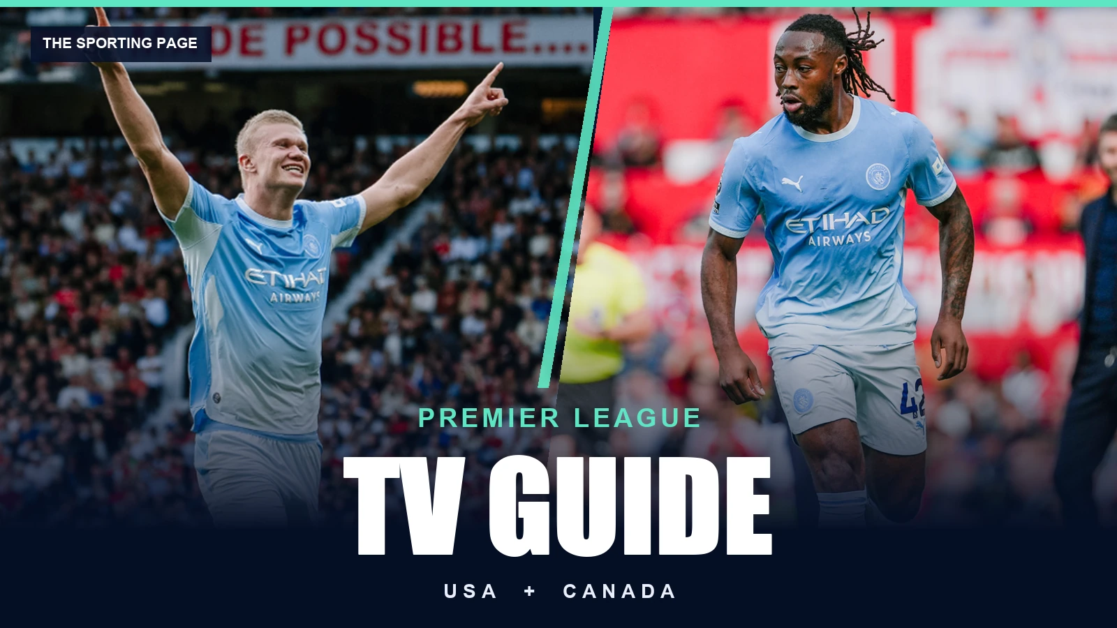Erling Haaland and Antoine Semenyo in a real-photo Premier League TV Guide cover for the USA and Canada.